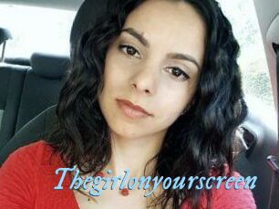 Thegirlonyourscreen_