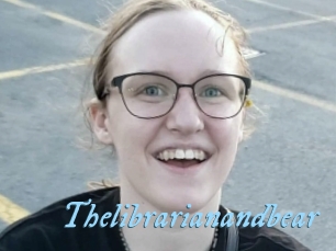 Thelibrarianandbear