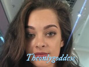 Theonlygoddess