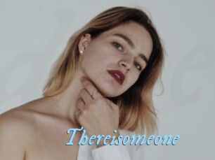 thereisomeone DeriheruI