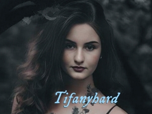 Tifanyhard