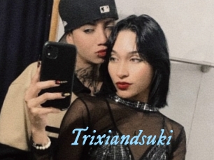 Trixiandsuki