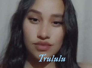 Trululu