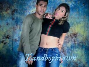 Tsandboybrown