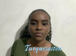 Turquesaston