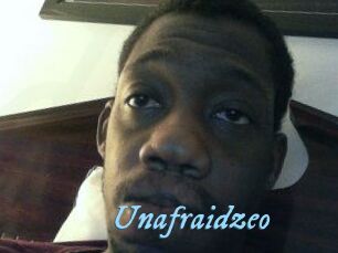 Unafraidzeo