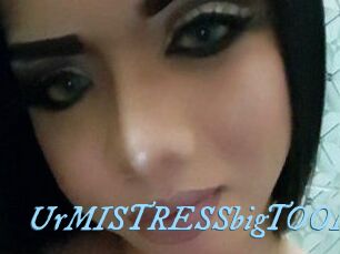 UrMISTRESSbigTOOL