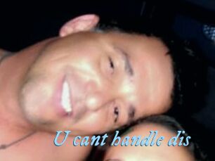 U_cant_handle_dis
