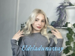 Udeladunaway