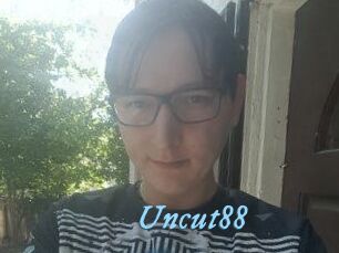 Uncut88