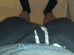 Undercoverloverr