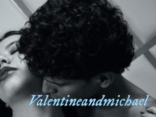 Valentineandmichael