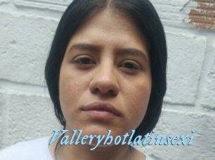 Valleryhotlatinsexi
