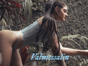 Valmessalin