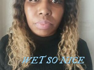 WET_SO_NICE
