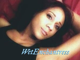 WetEnchantress
