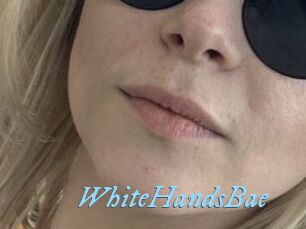 WhiteHandsBae