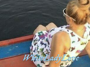 WhiteLadyLove