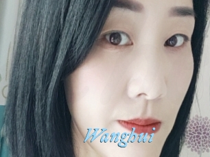 Wanghui