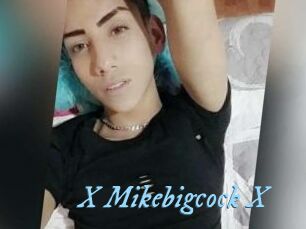 X_Mikebigcock_X