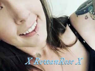 X_RowanRose_X