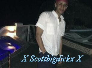 X_Scottbigdickx_X