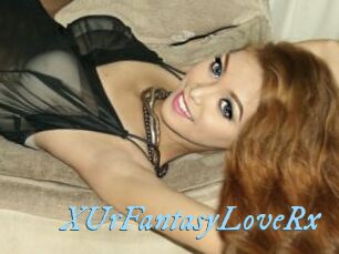 XUrFantasyLoveRx