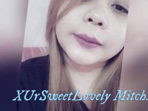 XUrSweetLovely_Mitchx