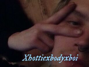Xhottiexbodyxboi