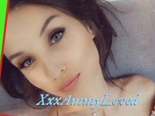 XxxAmmyLoved