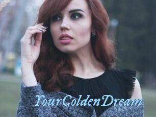 YourColdenDream
