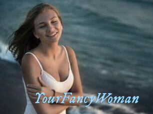 YourFancyWoman