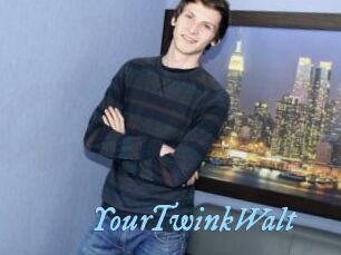 YourTwinkWalt