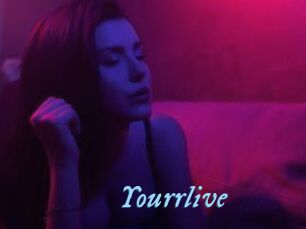 Yourrlive